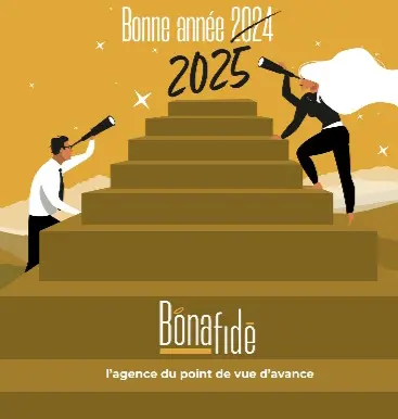 Bona fidé, l&rsquo;agence du point de vue d&rsquo;avance